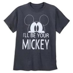 Disney Shirt For Men - I'll Be Your Mickey - Couples T-Shirt