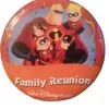 Disney Souvenir Button - Family Reunion - Incredibles