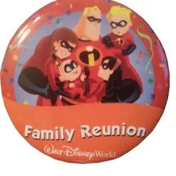 Disney Souvenir Button - Family Reunion - Incredibles